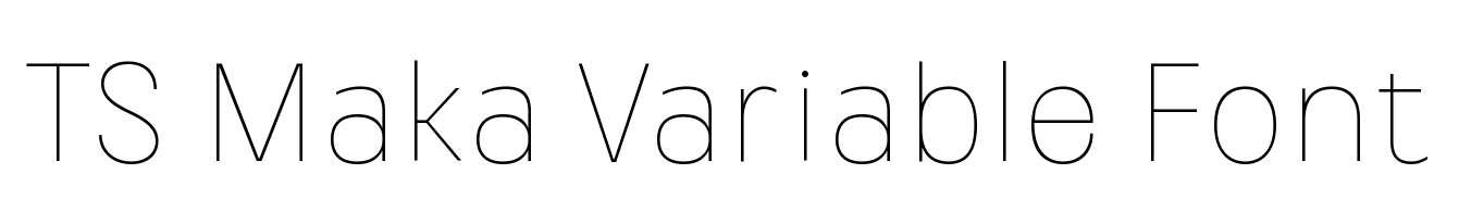 TS Maka Variable Font